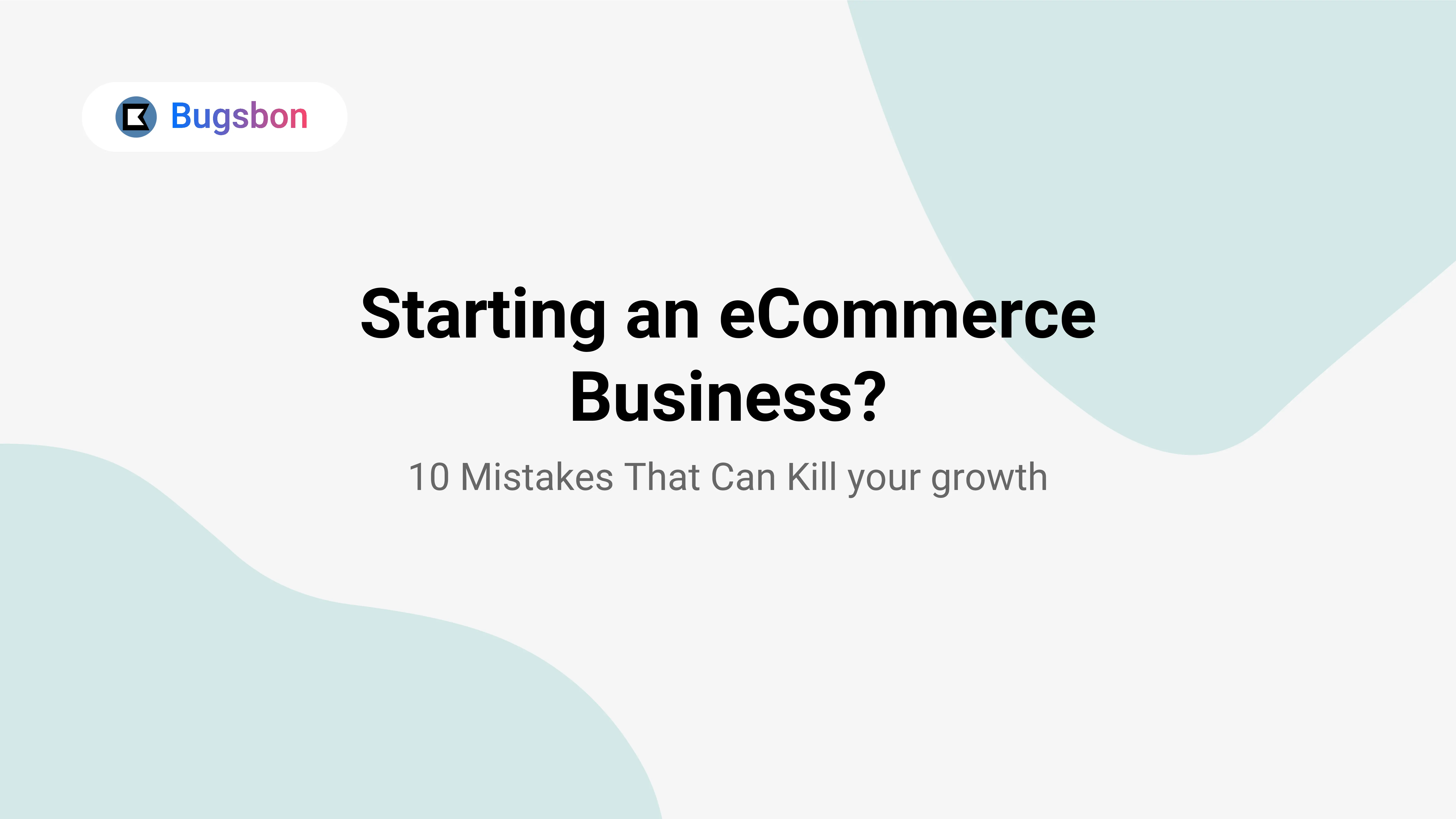 10 Mistakes First-Time eCommerce Entrepreneurs Must Avoid in 2025