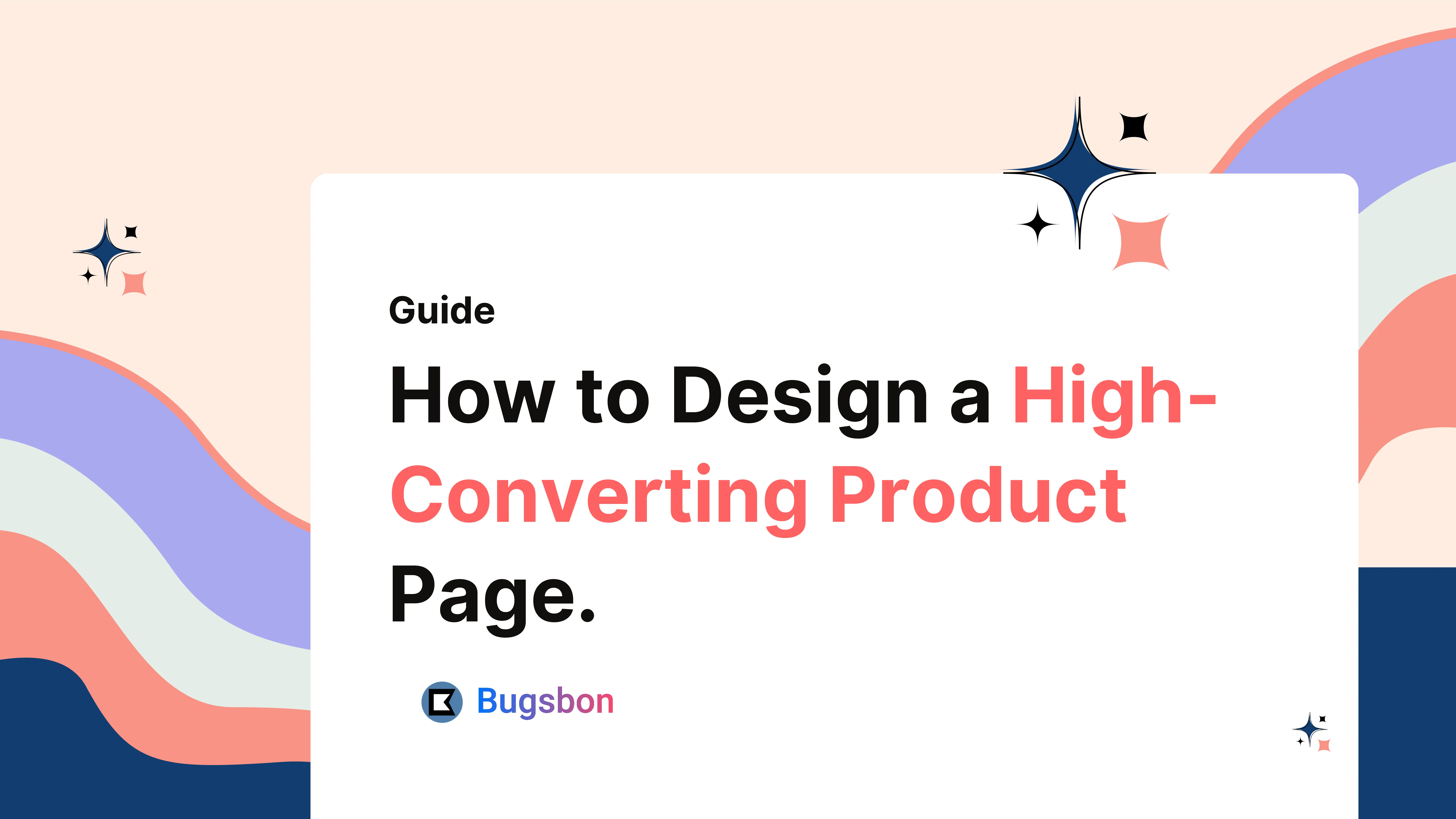 How to Design a High-Converting Product Page
